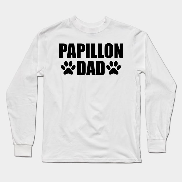 Papillon Dad Long Sleeve T-Shirt by KC Happy Shop